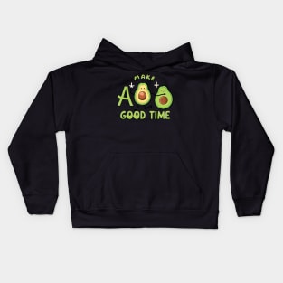 Avocado make a good time Kids Hoodie